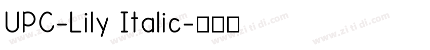 UPC-Lily Italic字体转换